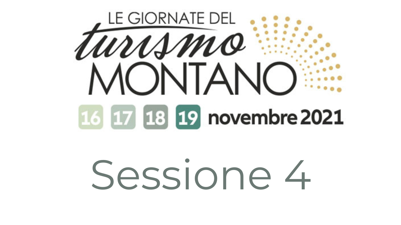 Sessione 4: "TECNOLOGIA, ESPERIENZA, TURISMO"